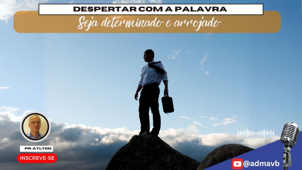 O Valor do Trabalho e da Determinação