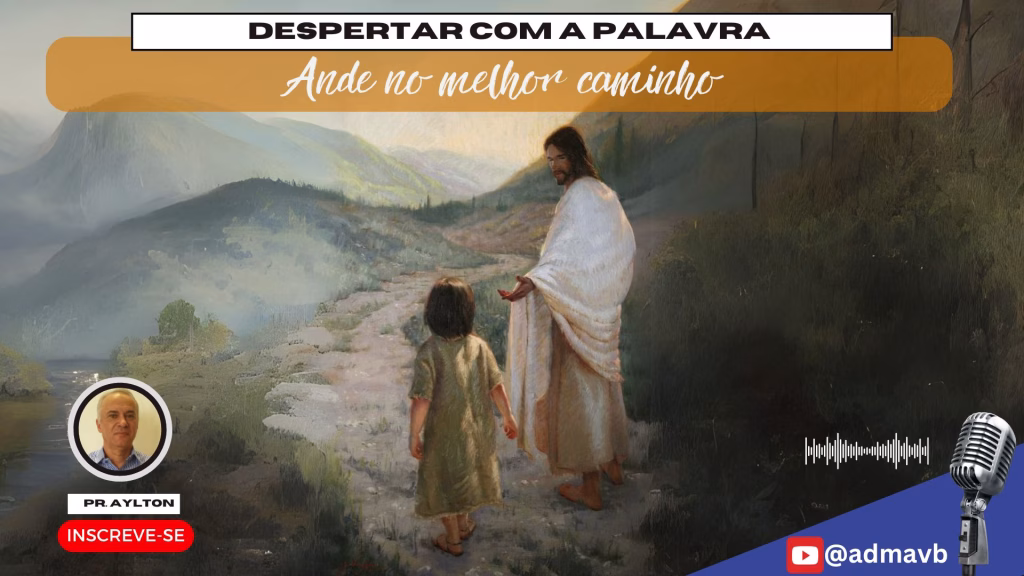 Ande no melhor caminho 2025